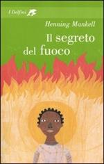 Il segreto del fuoco