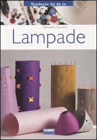 Lampade - Donatella Zaccaria - 2