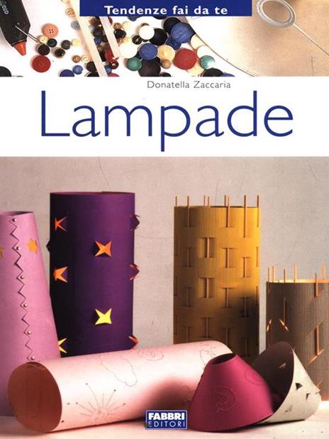 Lampade - Donatella Zaccaria - 3