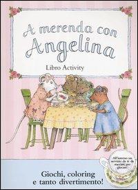 A merenda con Angelina-Balla con Angelina. Con gadget - Katharine Holabird,Helen Craig - copertina