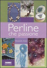 Perline che passione - Donatella Ciotti - copertina