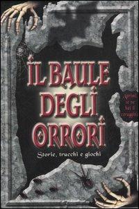 Il baule degli orrori. Storie, trucchi e giochi. Con gadget - Janet Sacks,Richard Allen - copertina