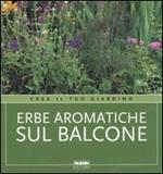 Erbe aromatiche sul balcone