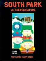 South Park. Le sceneggiature - Trey Parker,Matt Stone - copertina