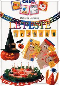 Le feste - Raffaella Castagna - copertina