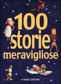 Cento storie meravigliose - copertina