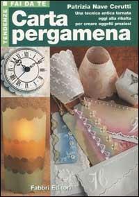 Carta pergamena - Patrizia Nave Cerutti - copertina