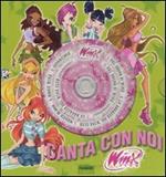 Canta con noi. Winx club. Ediz. illustrata. Con CD Audio