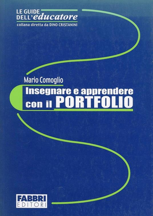 Insegnare e apprendere con il portfolio - Mario Comoglio - copertina