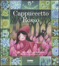 Cappuccetto Rosso. Con CD Audio - Jacob Grimm,Wilhelm Grimm - copertina