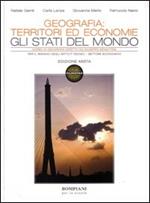 Geografia: territori ed economie. Con espansione online. Vol. 2: Gli Stati del mondo.