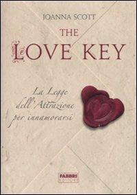 The love key. La legge dell'attrazione per innamorarsi - Joanna Scott - 3