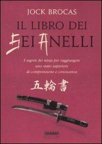 Il libro dei sei anelli. I segreti dei ninja per raggiungere uno stato superiore di comprensione e conoscenza - Jock Brocas - copertina