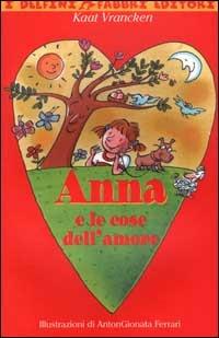 Anna e le cose dell'amore - Kaat Vrancken - copertina