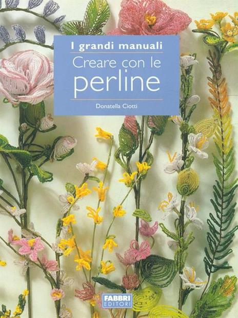 Creare con le perline - Donatella Ciotti - copertina