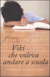 Viki che voleva andare a scuola - Fabrizio Gatti - copertina