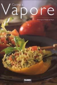 Cucina a vapore - Véronique de Meyer,Michel de Meyer - copertina