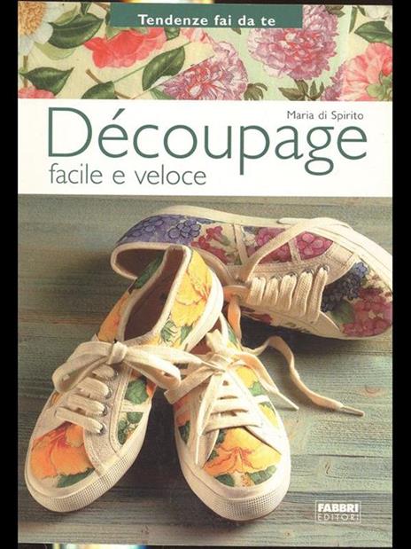 Découpage facile e veloce - Maria Di Spirito - 2