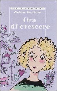 Ora di crescere - Christine Nöstlinger - copertina