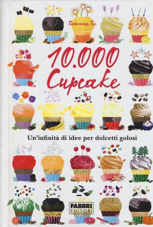 Cupcakes. Ediz. illustrata