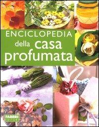 Enciclopedia della casa profumata - copertina