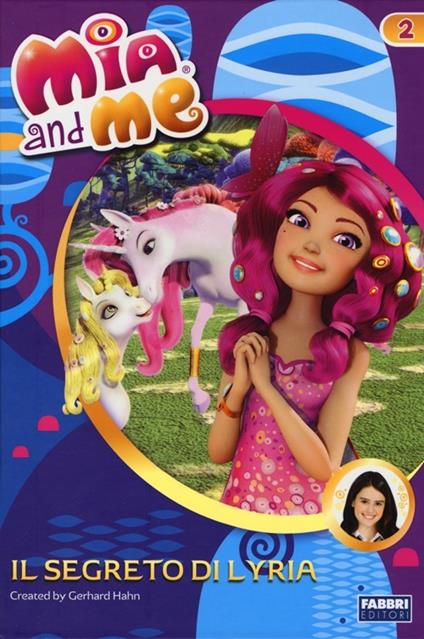 Il segreto di Lyria. Mia and me. Vol. 2 - copertina