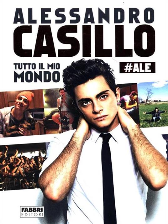 Tutto il mio mondo - Alessandro Casillo - 2