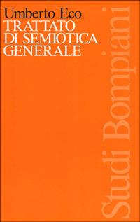 Trattato di semiotica generale - Umberto Eco - copertina