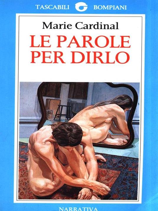 Le parole per dirlo - Marie Cardinal - copertina