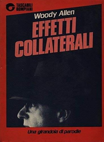 Effetti collaterali - Woody Allen - copertina