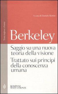 Saggio su una nuova teoria della visione-Trattato sui principi della  conoscenza umana. Testo inglese a fronte - George Berkeley - Libro -  Bompiani - Testi a fronte