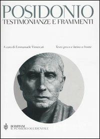 Testimonianze e frammenti. Testo greco e latino a fronte - Posidonio - copertina
