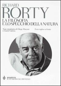 La filosofia e lo specchio della natura. Testo inglese a fronte - Richard Rorty - copertina