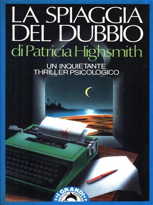 La spiaggia del dubbio - Patricia Highsmith - 4