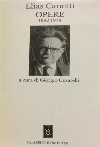 Opere 1932-1973 - Elias Canetti - copertina