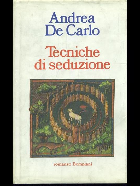 Tecniche di seduzione - Andrea De Carlo - 3