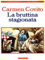 La bruttina stagionata