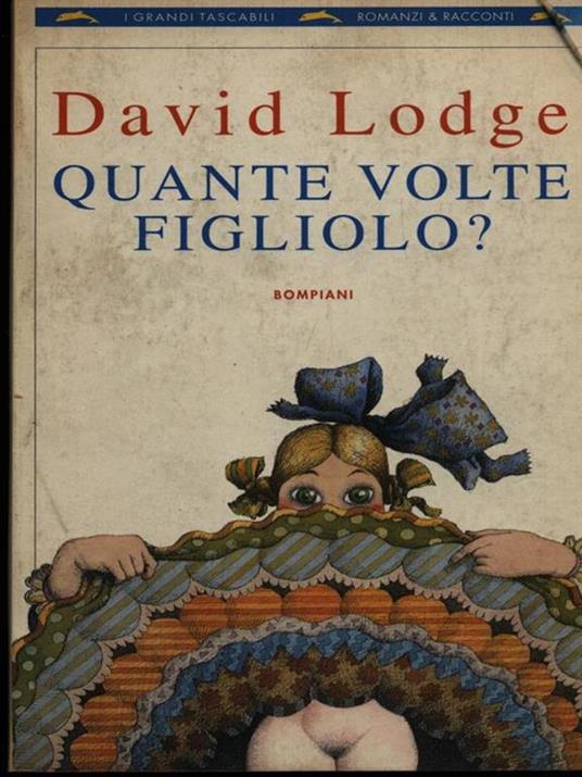 Quante volte figliolo? - David Lodge - 3