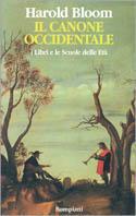 Il canone occidentale. I libri e le scuole delle età