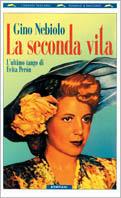 La seconda vita - Gino Nebiolo - copertina