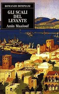 Gli scali del Levante - Amin Maalouf - copertina