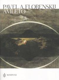 Amleto - Pavel Aleksandrovic Florenskij - copertina