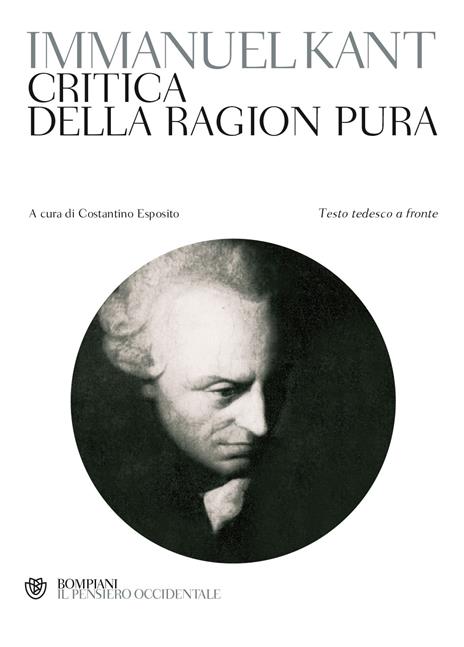 Critica della ragion pura. Testo tedesco a fronte - Immanuel Kant - copertina