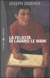 La felicità di lavarsi le mani - Joseph Zoderer - copertina