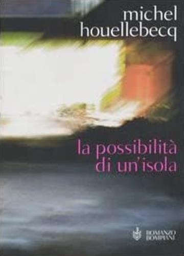 La possibilità di un'isola - Michel Houellebecq - 2