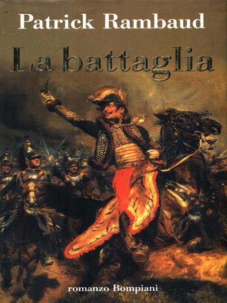 La battaglia - Patrick Rambaud - 3