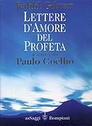 Lettere d'amore del Profeta - Paulo Coelho - Kahlil Gibran - - Libro -  Bompiani - AsSaggi | IBS
