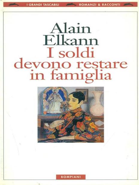 I soldi devono restare in famiglia - Alain Elkann - 3