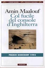 Col fucile del console d'Inghilterra