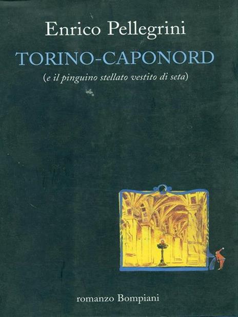 Torino-Capo Nord - Enrico Pellegrini - copertina